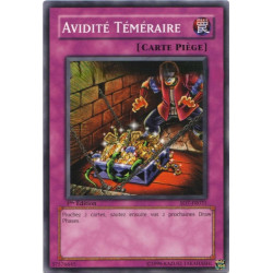 Avidité Téméraire (C) [SD7]