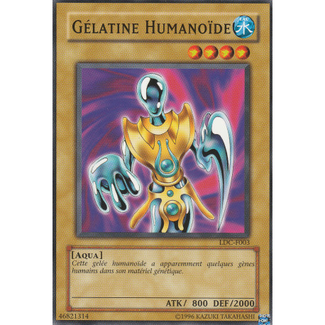 Gélatine Humanoïde (C) [LDC]