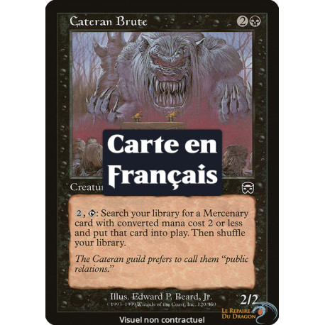 Noire - Brute catérane (C) [MMQ]