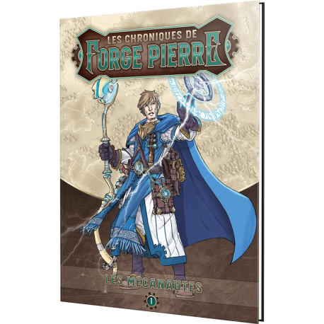 Les Chroniques de Forge-Pierre (Vol.1) : Les Mécanautes