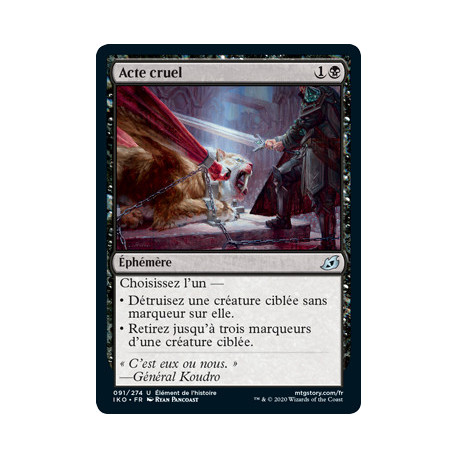 (Foil) Noire - Acte cruel (U) [IKO]