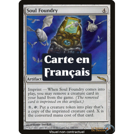 (Foil) Incolore - Fonderie d'âmes (R) [MRD]