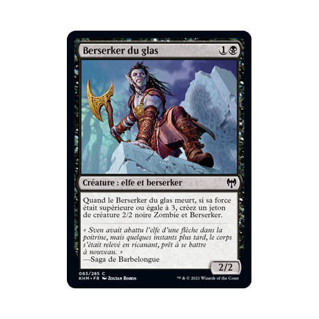 (Foil) Noire - Berserker du glas (C) [KHM]