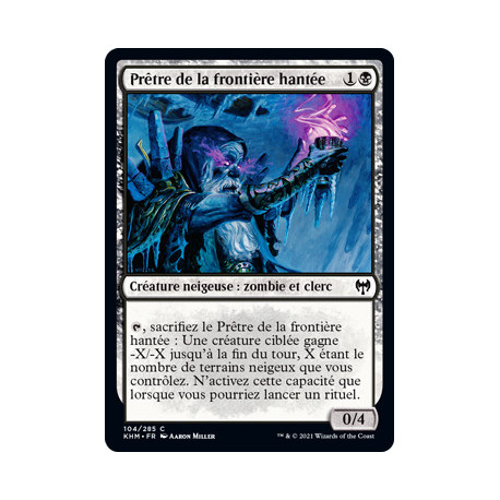 (Foil) Noire - Prêtre de la frontière hantée (C) [KHM]
