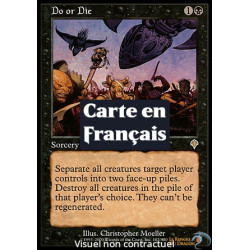 (Foil) Noire - Faire ou mourir (R) [INV]