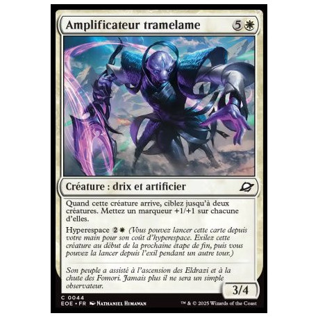 (Foil) Blanche - Amplificateur tramelame (C) [EOE]