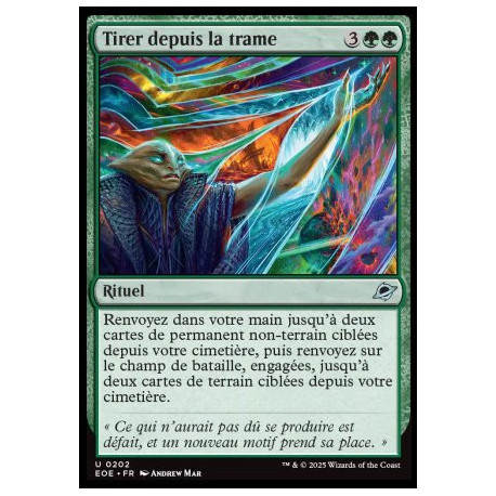 (Foil) Verte - Tirer depuis la trame (U) [EOE]