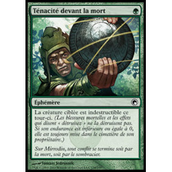 (Foil) Verte - Ténacité devant la mort (C) [SOM]