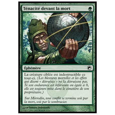 (Foil) Verte - Ténacité devant la mort (C) [SOM]