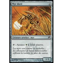 (Foil) Incolore - Myr doré (C) [SOM]