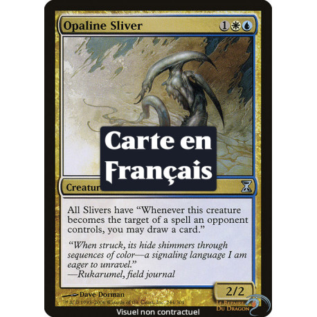 (Foil) Multicolore - Slivoïde opalin (U) [TSP]