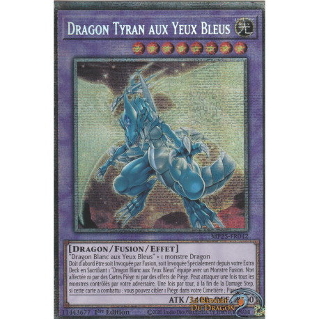 Dragon Tyran aux Yeux Bleus (STAR) [MP25]