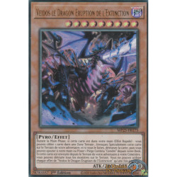Veidos le Dragon Éruption de l'Extinction (UR) [MP25]