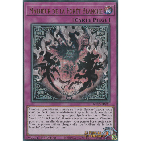 Malheur de la Forêt Blanche (UR) [MP25]