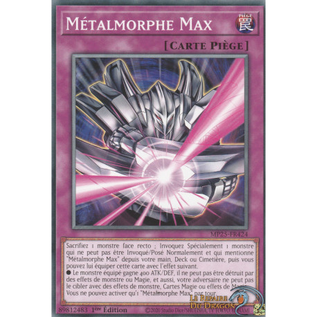 Métalmorphe Max (C) [MP25]