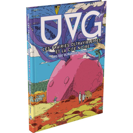 Les Prairies Ultraviolettes et la cité Noire - UVG Ultraviolet Grassland