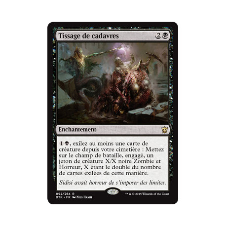 (Foil) Noire - Tissage de cadavres (R) [DTK]