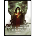 Kult : Par Delà l'Obscurité et la folie
