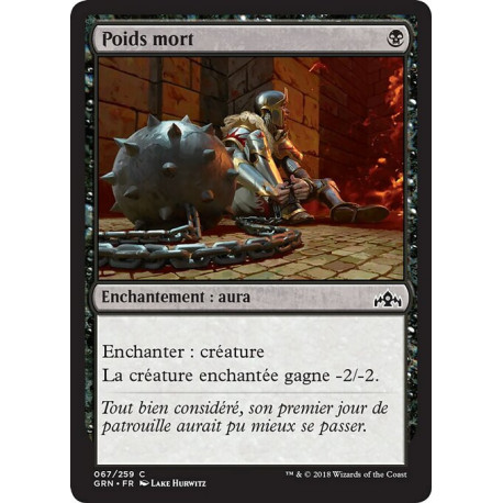 (Foil) Noire - Poids mort (C) [GRN]