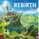 REBIRTH