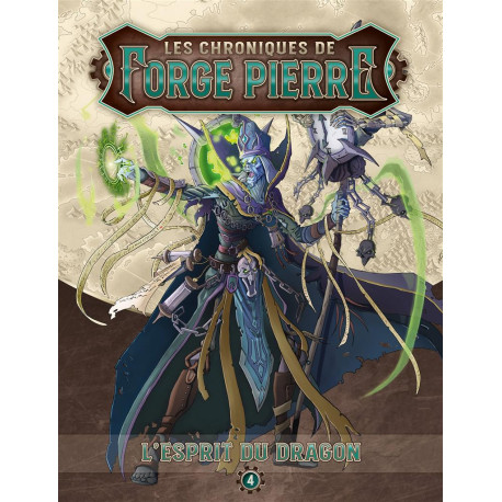 Les Chroniques de Forge Pierre (Vol.4) : L’Esprit du Dragon