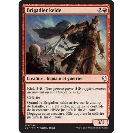 (Foil) Rouge - Brigadier kelde (C) [DOM]