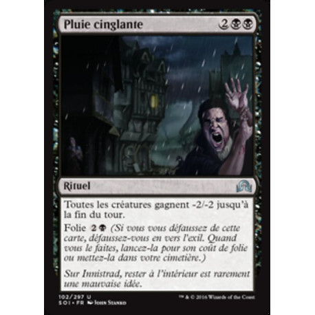 (Foil) Noire - Pluie cinglante (U) [SOI]