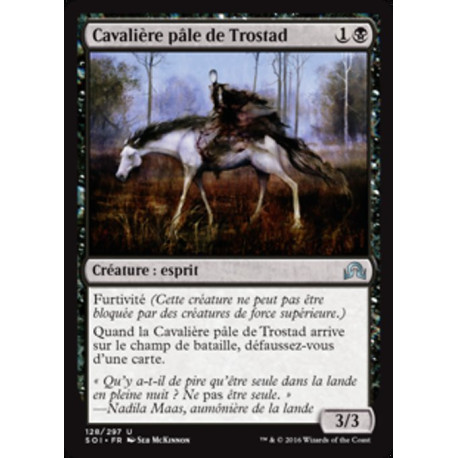 (Foil) Noire - Cavalière pâle de Trostad (U) [SOI]