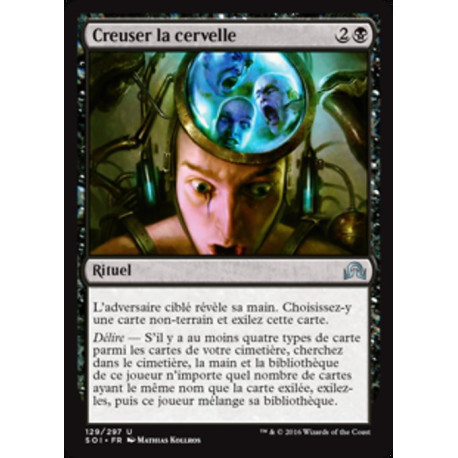 (Foil) Noire - Creuser la cervelle (U) [SOI]