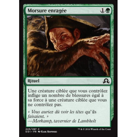 (Foil) Verte - Morsure enragée (C) [SOI]