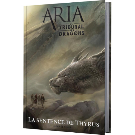 La Sentence de Thyrus - Aria: Le Tribunal des dragons