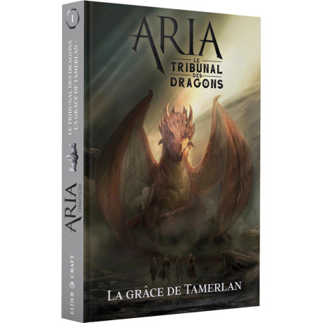 La Grâce de Tamerlan - Aria: Le Tribunal des dragons