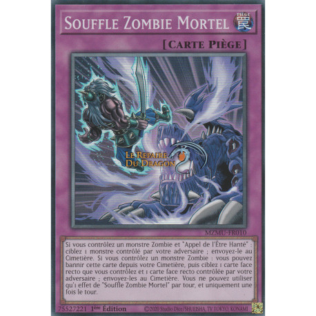 Souffle Zombie Mortel (SR) [MZMU]