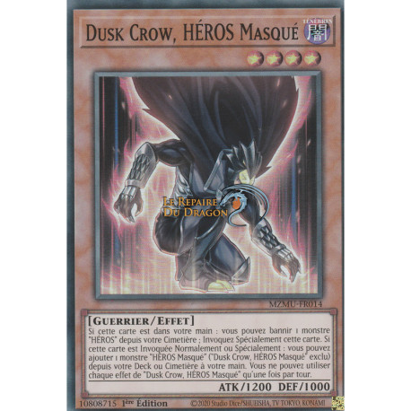 Dusk Crow, HÉROS Masqué (SR) [MZMU]