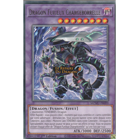 Dragon Furieux Chargeborrelle (R) [MZMU]