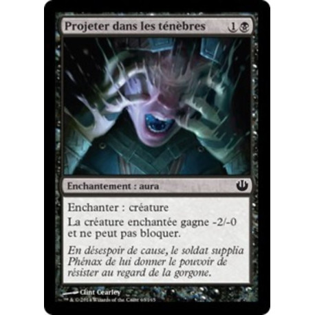(Foil) Noire - Projeter dans les ténèbres (C) [JOU]