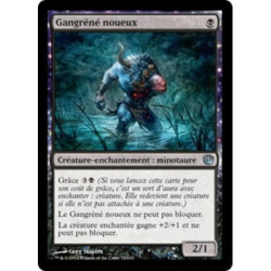 (Foil) Noire - Gangréné noueux (U) [JOU]