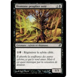(Foil) Noire - Shamane peuplier noir (C) [LRW]