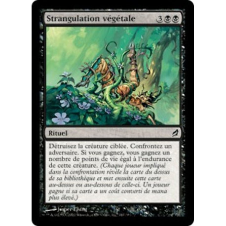 (Foil) Noire - Strangulation végétale (C) [LRW]