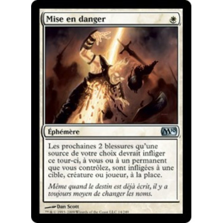 (Foil) Blanche - Mise en danger (U) [M10]