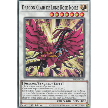 Dragon Clair de Lune Rose Noire (C) [L26D]