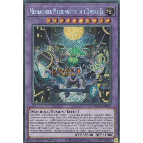 Meshachrer Marionnette de l'Ombre El (SE) [BLGG]