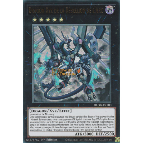 Dragon Xyz de la Rébellion de l'Arc (UR) [BLGG]