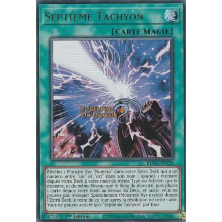Septième Tachyon (UR) [BLGG]