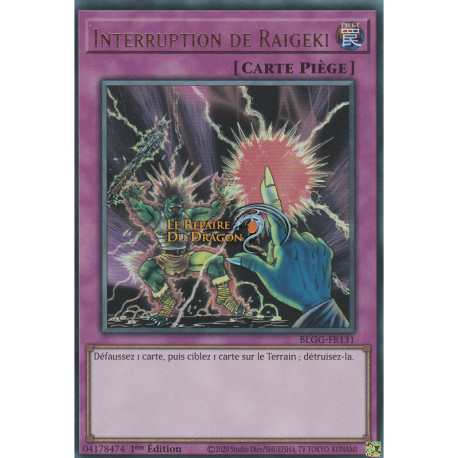 Interruption de Raigeki (UR) [BLGG]