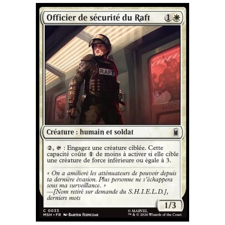 (Foil) Blanche - Officier de sécurité du Raft (C) [MSH]