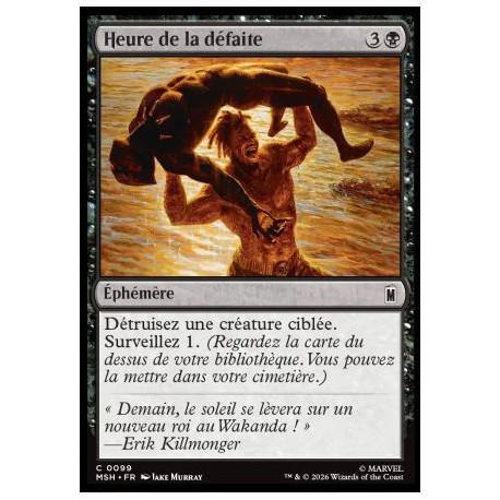 (Foil) Noire - Heure de la défaite (C) [MSH]