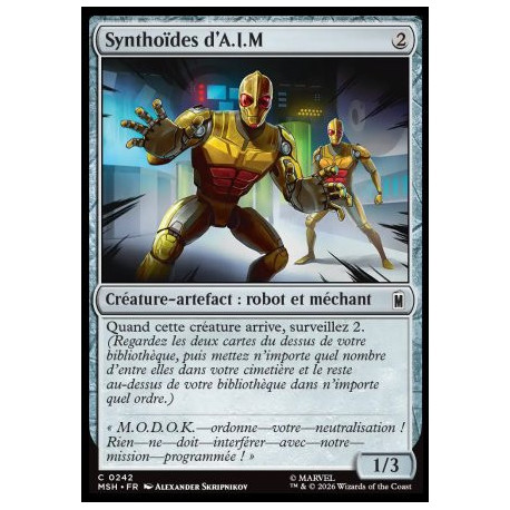 (Foil) Incolore - Synthoïdes d'A.I.M (C) [MSH]