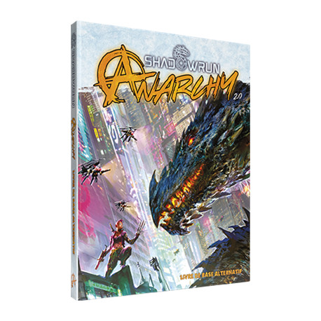 Shadowrun Anarchy 2.0 : Livre de Base