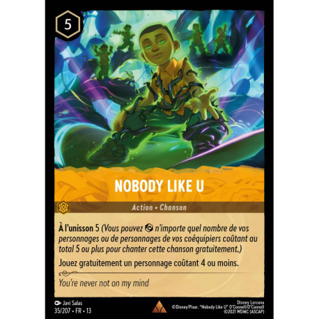 (Foil) Nobody Like U (R) [Invasion Épineuse!]